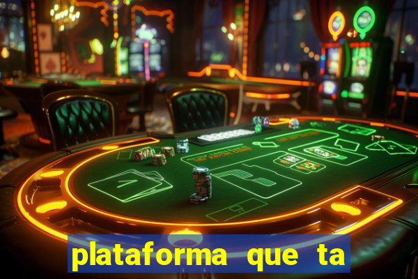 plataforma que ta pagando bem hoje